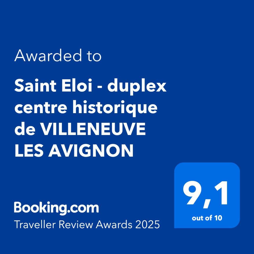 Saint Eloi - Duplex Centre Historique De Villeneuve Les Avignon מראה חיצוני תמונה
